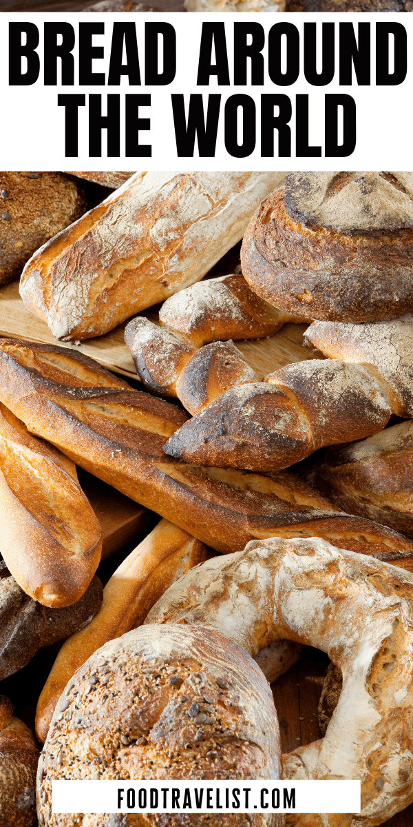 Bread Around The World Food Travelist