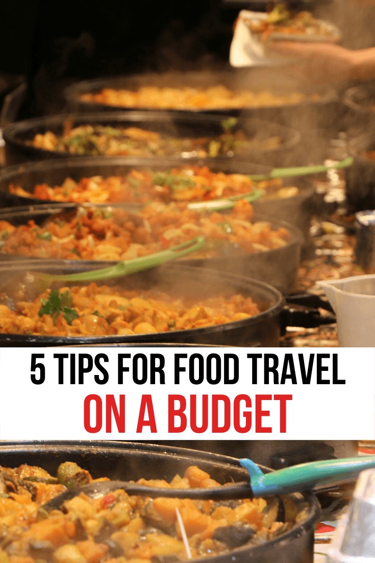 5 tips for food travel on a budget pin