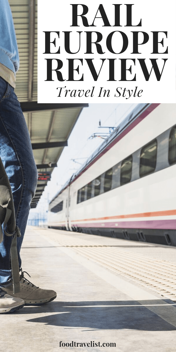 Rail Europe Review: Travel In Style - Food Travelist