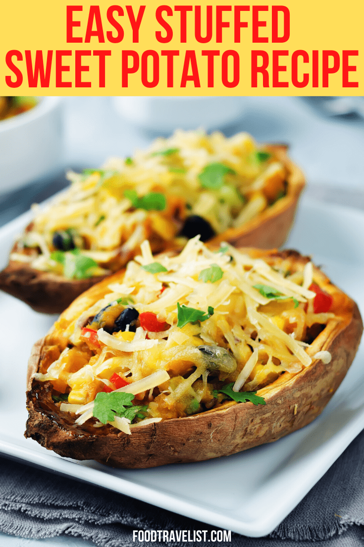 Stuffed Sweet Potato Easy To Bake And Easier To Enjoy!