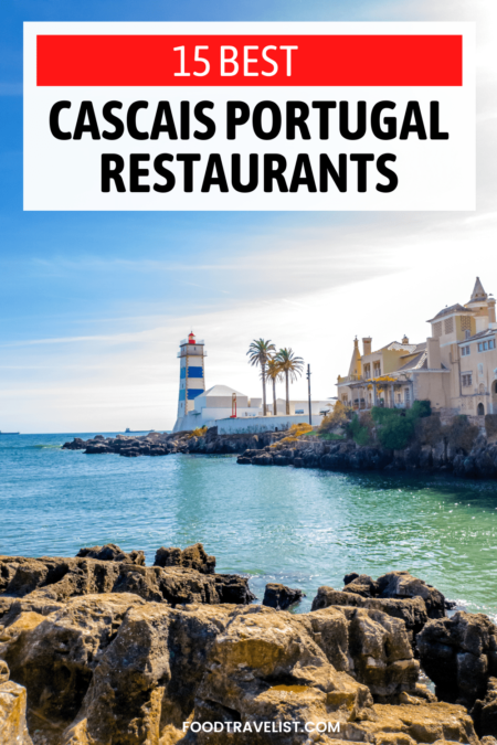 15 Best Cascais Restaurants - Food Travelist